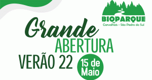 Read more about the article Bioparque – Grande Abertura VERÃO 22 – 15 maio